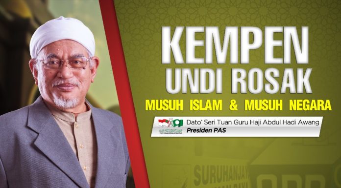 Kempen “Undi Rosak”: Musuh Islam dan musuh negara