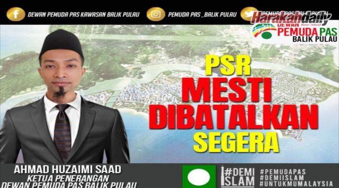 PSR mesti dibatalkan segera!