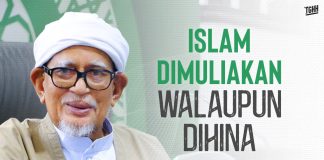 Islam wajib dimuliakan walaupun dihina