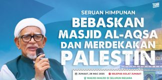 Seruan himpunan bebaskan Masjid al-Aqsa, merdekakan Palestin