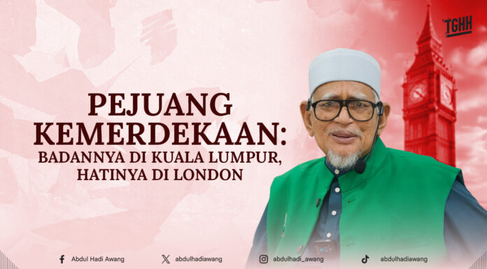 Pejuang kemerdekaan: Badannya di Kuala Lumpur, hatinya di London
