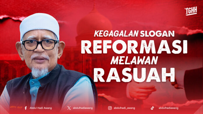 KEGAGALAN SLOGAN REFORMASI MELAWAN RASUAH HD