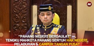 VIDEO : “Pahang Negeri Berdaulat” — Tengku Mahkota Pahang Sentuh Pelaburan, Hak Negeri & Campur Tangan Pusat