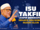 Isu takfir (kafir-mengkafir) senjata adu domba musuh Islam