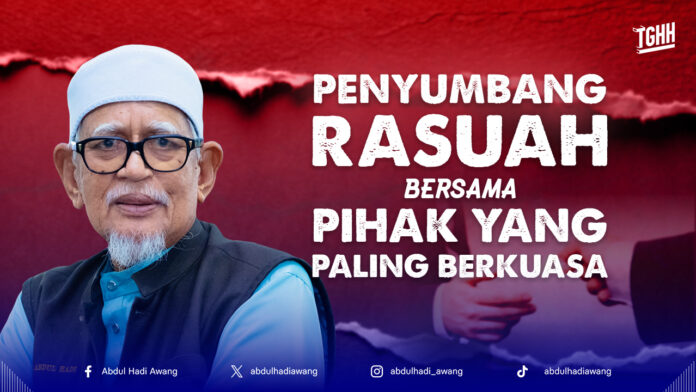 PENYUMBANG RASUAH BERSAMA PIHAK YANG PALING BERKUASA HD